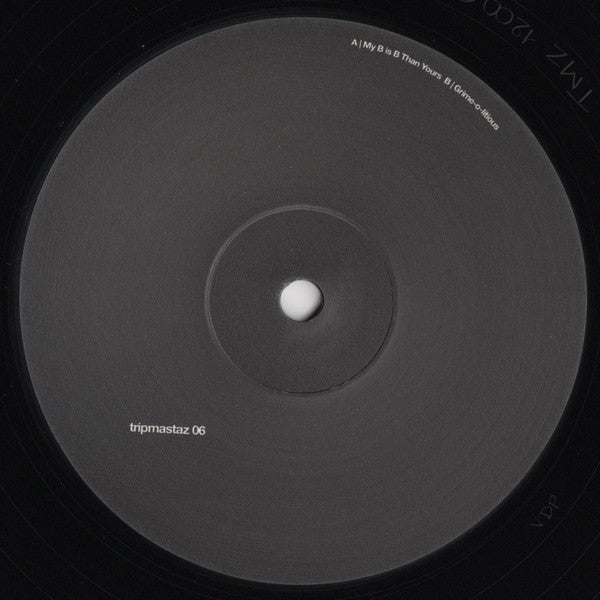 Tripmastaz : Tripmastaz 06 (12")