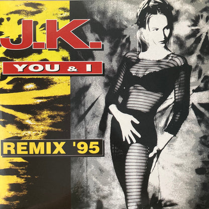 J.K. : You & I (Remix '95) (12", RP)