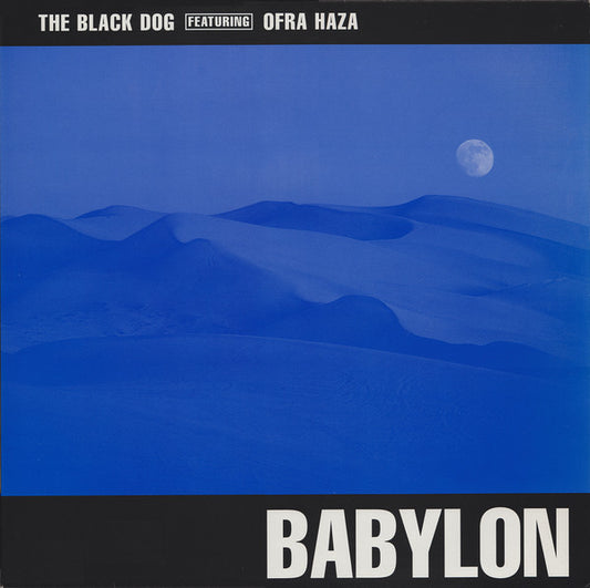 The Black Dog Featuring Ofra Haza : Babylon (12")
