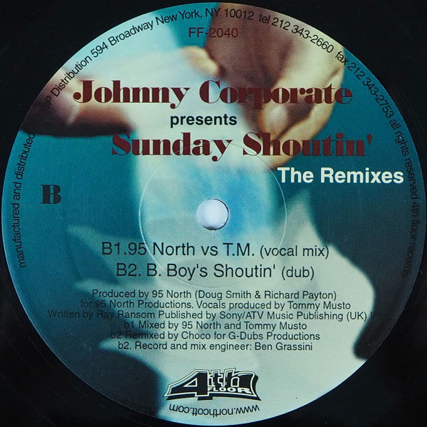 Johnny Corporate : Sunday Shoutin' (The Remixes) (2x12")