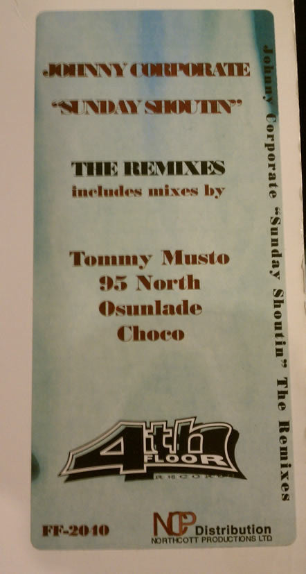 Johnny Corporate : Sunday Shoutin' (The Remixes) (2x12")