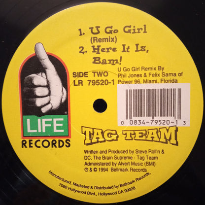 Tag Team : Here It Is, Bam! / U Go Girl (Remix) (12")