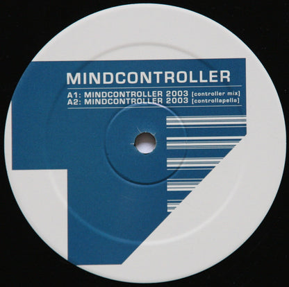 Mindcontroller : Mindcontroller 2003 (12")