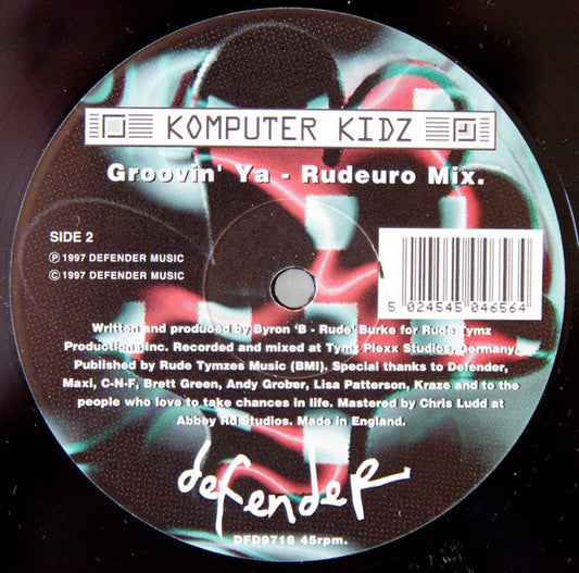 Komputer Kidz : Groovin' Ya (12")