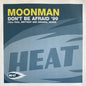 Moonman : Don't Be Afraid '99 (12")