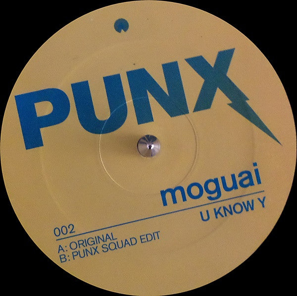 Moguai : U Know Y (12")