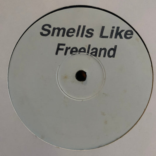 Nirvana Vs Adam Freeland : Smells Like Freeland (12", S/Sided, Unofficial, W/Lbl, Sta)