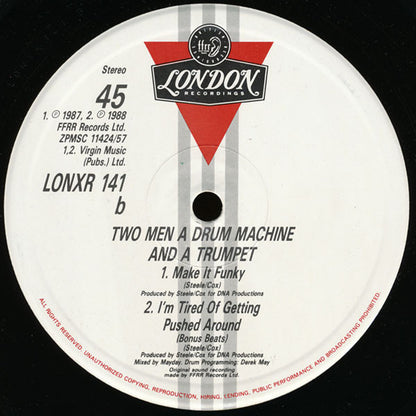 2 Men A Drum Machine And A Trumpet : Tired Of Getting Pushed Around (The Mayhem Rhythm Remix) (12")