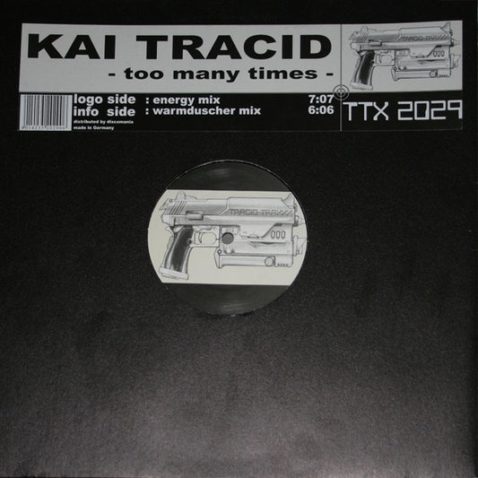 Kai Tracid : Too Many Times (12")