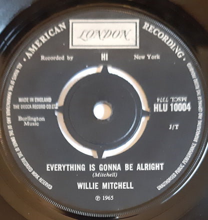 Willie Mitchell : Everything Is Gonna Be Alright / That Driving Beat (7", Single, RP)