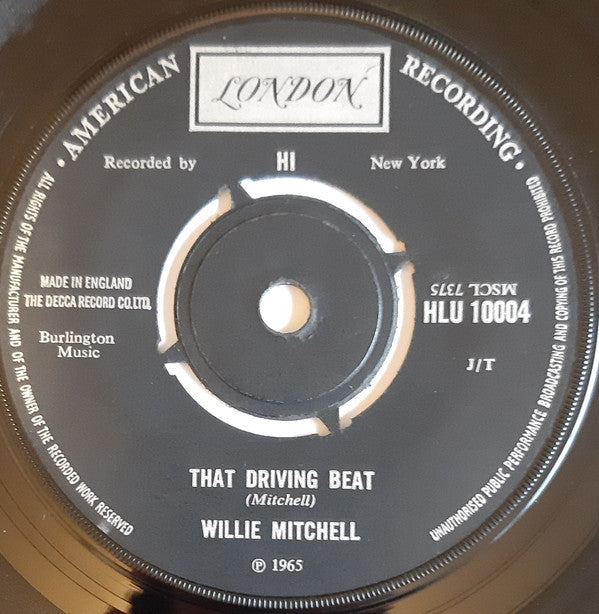 Willie Mitchell : Everything Is Gonna Be Alright / That Driving Beat (7", Single, RP)