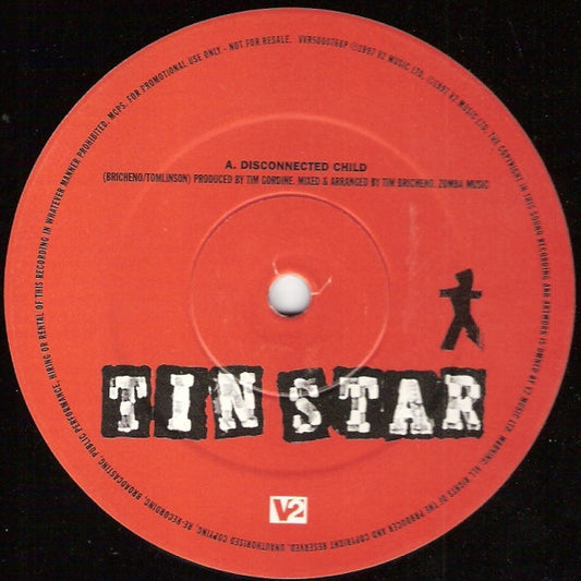 Tin Star : Disconnected Child (12", Promo)