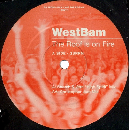 WestBam : The Roof Is On Fire (12", Promo)