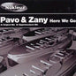 Pavo & Zany : Here We Go (12")
