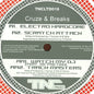 Cruze & Breaks : Electro Hardcore / Scratch Attack / Watch My DJ / Track Masters (12")