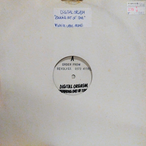 Digital Orgasm : Running Out Of Time (Remixes) (12", Promo, W/Lbl)