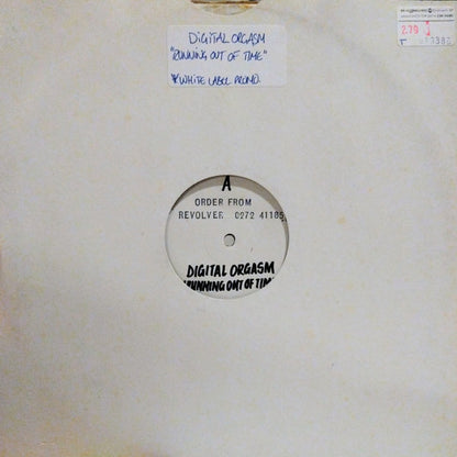 Digital Orgasm : Running Out Of Time (Remixes) (12", Promo, W/Lbl)