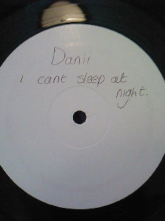 Danii* : I Cant Sleep At Night (12", S/Sided, W/Lbl)