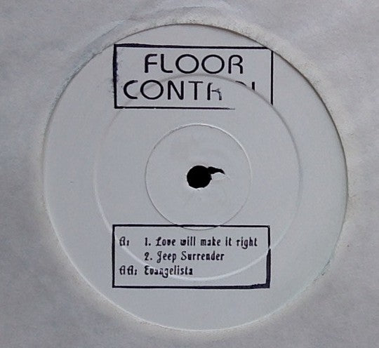 Floor Control : Love Will Make It Right (12", W/Lbl, Sta)