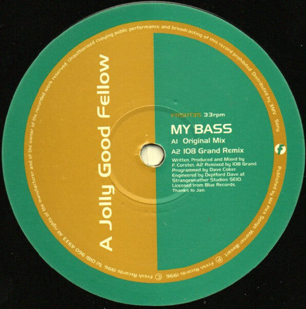 A Jolly Good Fellow : My Bass (12")