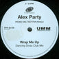 Alex Party : Wrap Me Up (2x12", Promo)