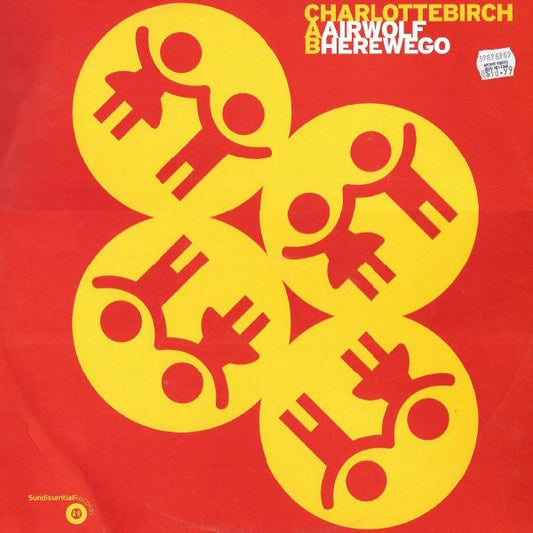 Charlotte Birch : Airwolf / Here We Go (12")
