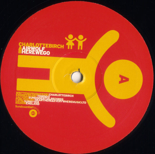 Charlotte Birch : Airwolf / Here We Go (12")