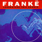 Frankë* : Understand This Groove (12")
