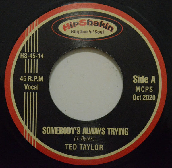 Ted Taylor / Marjorie Black : Somebody's Always Trying / One More Hurt (7", Single)