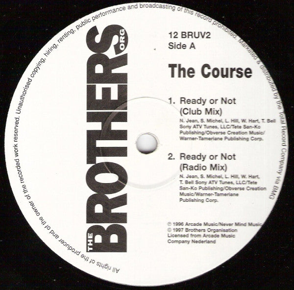 The Course : Ready Or Not / Killing Me Softly (Club House Remixes) (12")