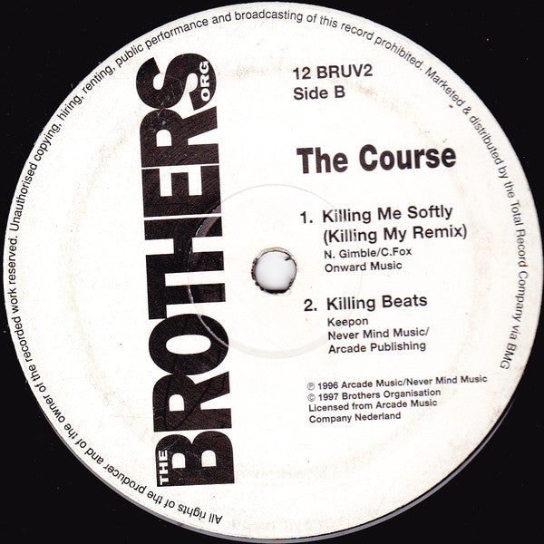 The Course : Ready Or Not / Killing Me Softly (Club House Remixes) (12")