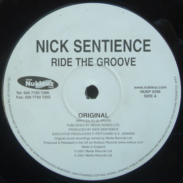 Nick Sentience : Ride The Groove (12")