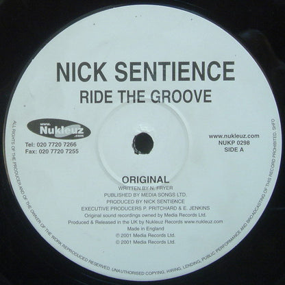 Nick Sentience : Ride The Groove (12")