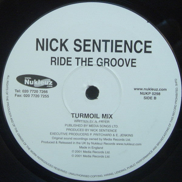 Nick Sentience : Ride The Groove (12")