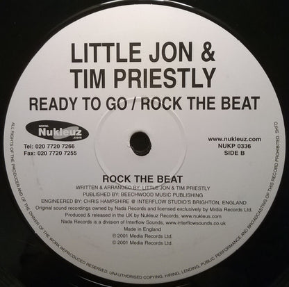 Little Jon & Tim Priestly* : Ready To Go / Rock The Beat (12")