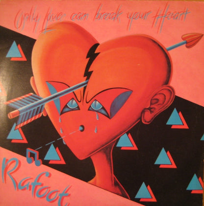 Rafoot : Only Love Can Break Your Heart (12")