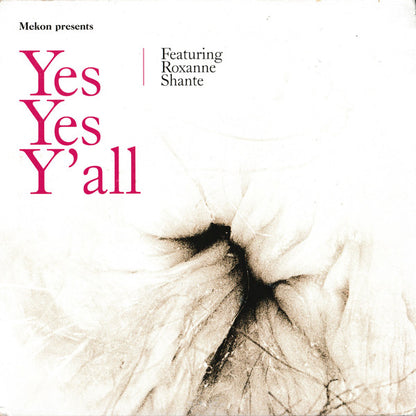Mekon Featuring Roxanne Shante* : Yes Yes Y'all (7")