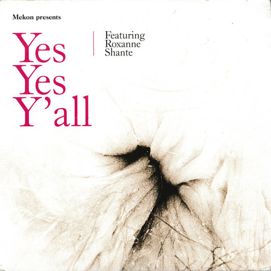 Mekon Featuring Roxanne Shante* : Yes Yes Y'all (7")