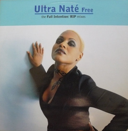 Ultra Naté : Free (The Full Intention/ RIP mixes) (12", Single)