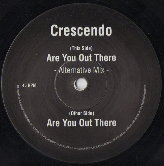 Crescendo : Are You Out There (12", Promo)