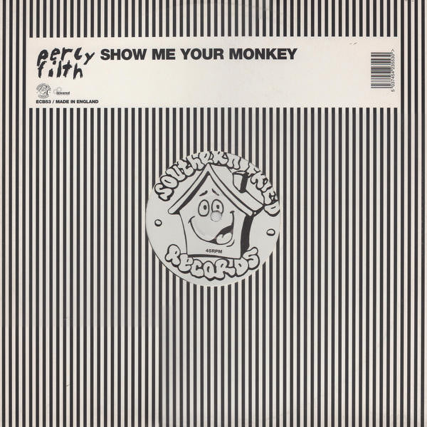 Percy Filth : Show Me Your Monkey (12")