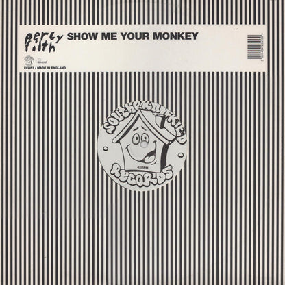 Percy Filth : Show Me Your Monkey (12")