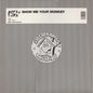 Percy Filth : Show Me Your Monkey (12")