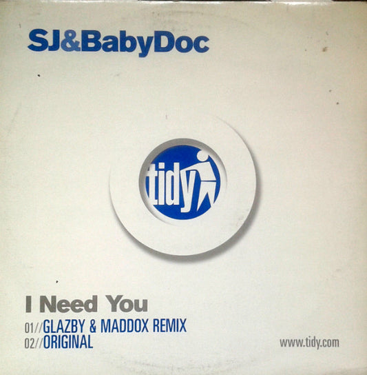 SJ & Baby Doc* : I Need You (12")