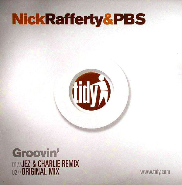 Nick Rafferty & PBS* : Groovin (12")