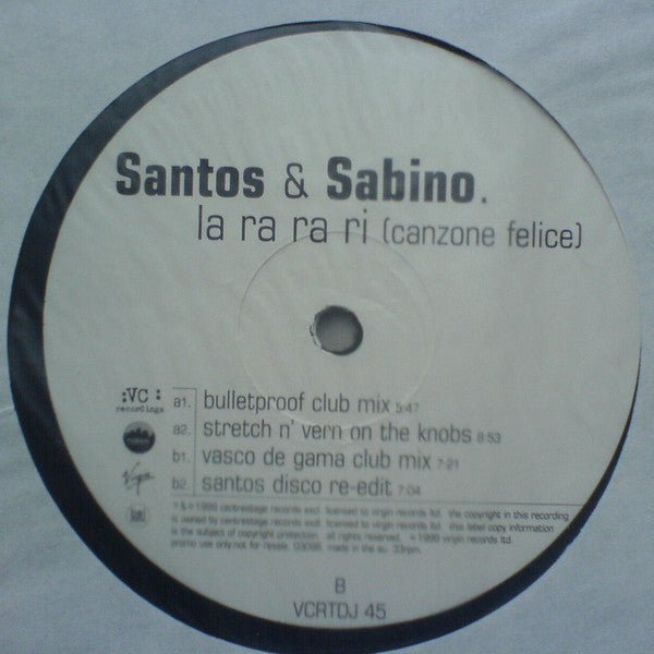 Santos & Sabino : La Ra Ra Ri (Canzone Felice) (12", Promo)