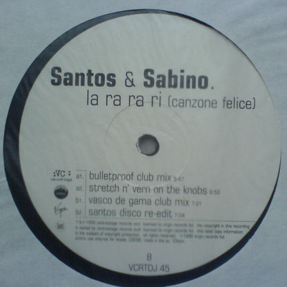 Santos & Sabino : La Ra Ra Ri (Canzone Felice) (12", Promo)