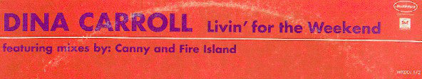 Dina Carroll : Livin' For The Weekend (2x12", Promo)