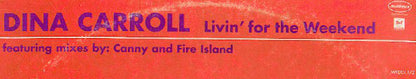 Dina Carroll : Livin' For The Weekend (2x12", Promo)