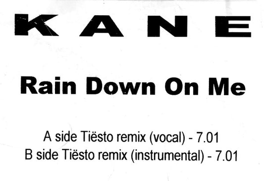 Kane (2) : Rain Down On Me (Tiësto Remixes) (12", W/Lbl)